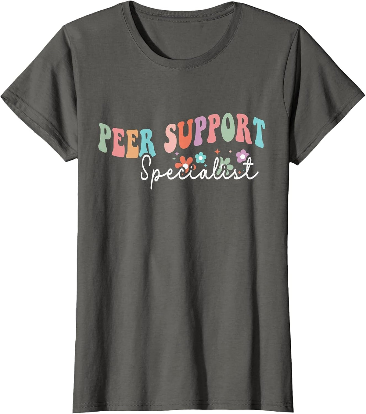 Groovy Peer Support Specialist Life Appreciation Week School T-Shirt - Asphalt Grey