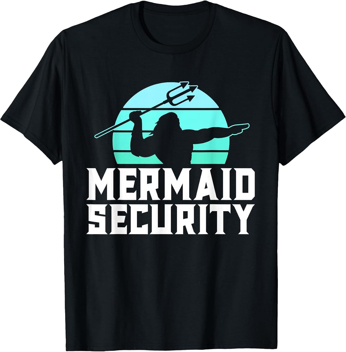 Mermaid Security Shirt Men's Boys Swimmer Dad Merdad Trident T-Shirt - Black