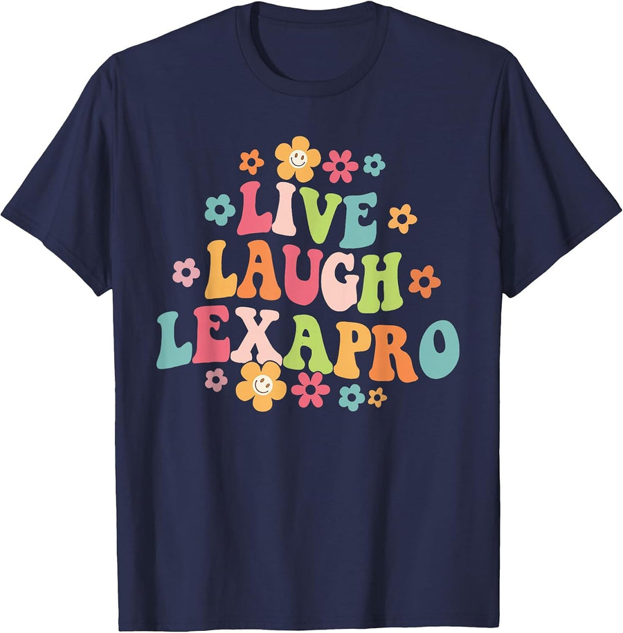 Live Laugh Lexapro Groovy Mental Health Therapist Anxiety T-Shirt - Navy Blue