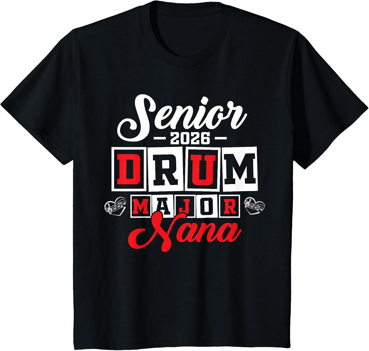 Senior 2026 Drum Major Nana Graduation T-Shirt - Black