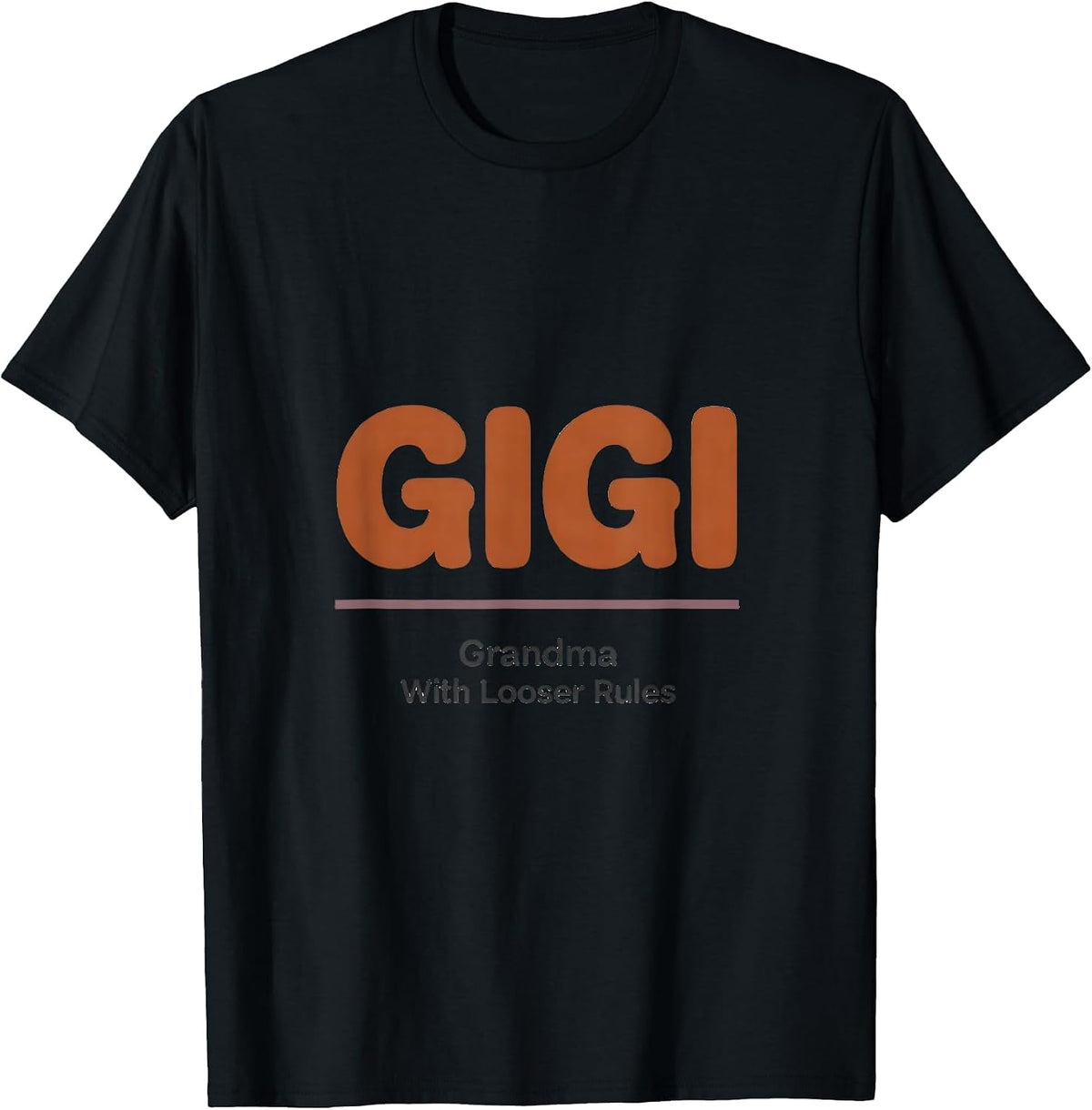 Men's Gigi Grandma With Looser Rules Funny Grandmother Gift T-Shirt - Black