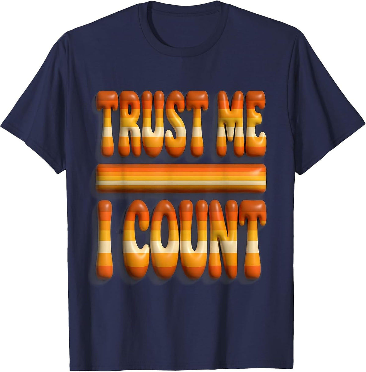 Trust Me I Count Pharmacy Technician Design T-Shirt - Navy Blue