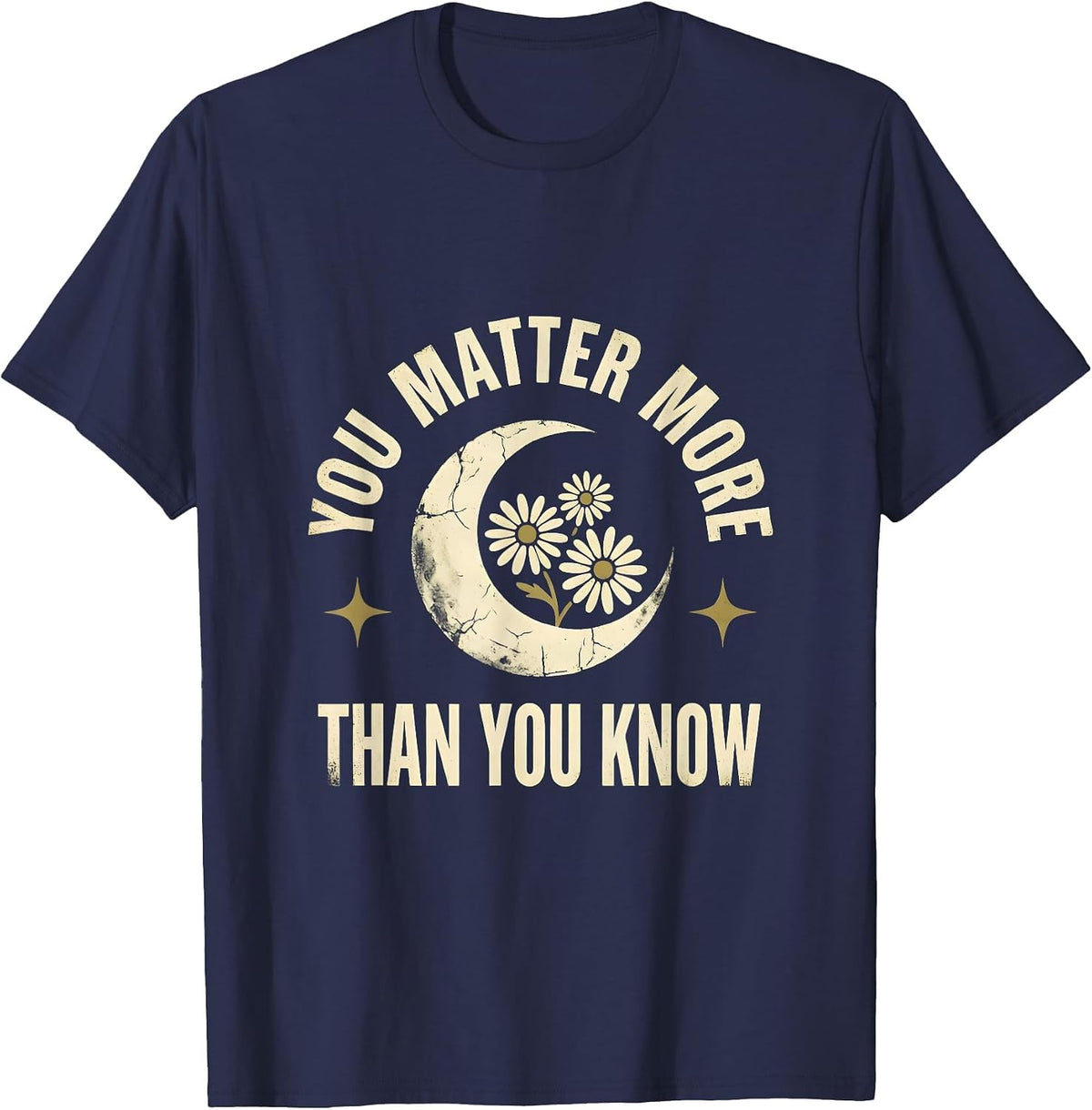 Men's You Matter More Than You Know Suicide Prevention T-Shirt - Navy Blue