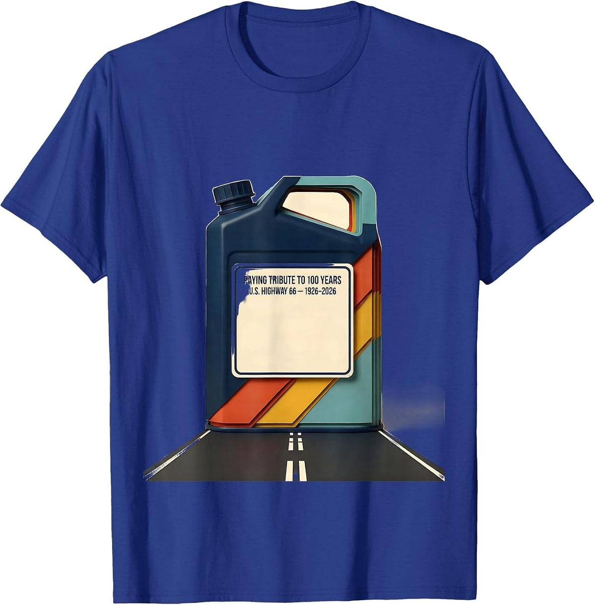Paying Tribute To 100 Years — U.S. Highway 66 — 1926-2026 T-Shirt - Royal Blue