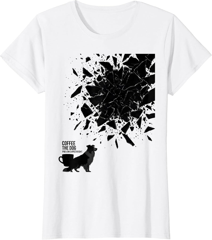 Women's Coffee, The Dog, And Low Expectations Funny Dog Owner Coffee T-Shirt - White