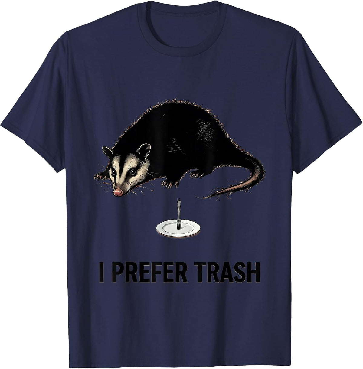 I Prefer Trash Funny Opossum Animal Meme Humor T-Shirt - Navy Blue