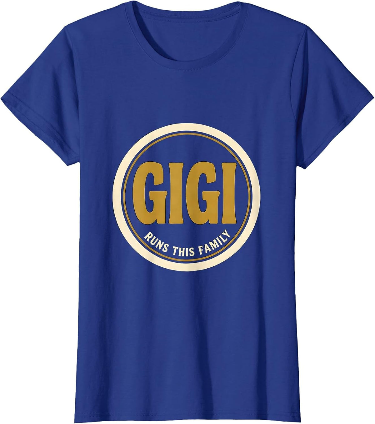 Women's Gigi Runs This Family Funny Grandma Humor Gift T-Shirt - Royal Blue