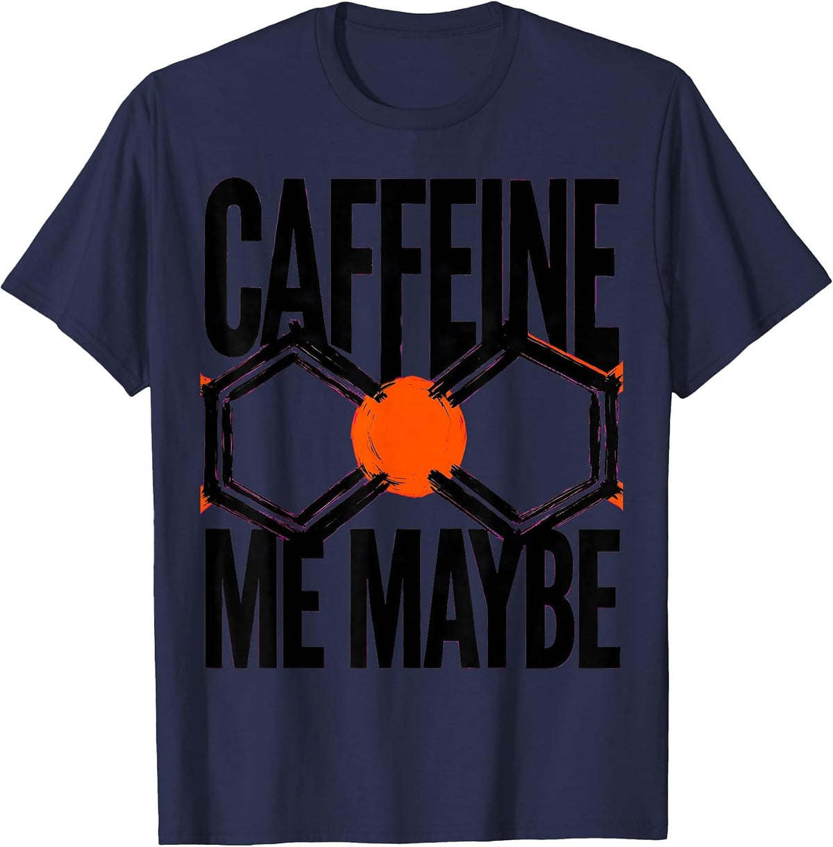 Caffeine Me Maybe Brutalist Graphic Chemistry Molecule Humor T-Shirt - Navy Blue