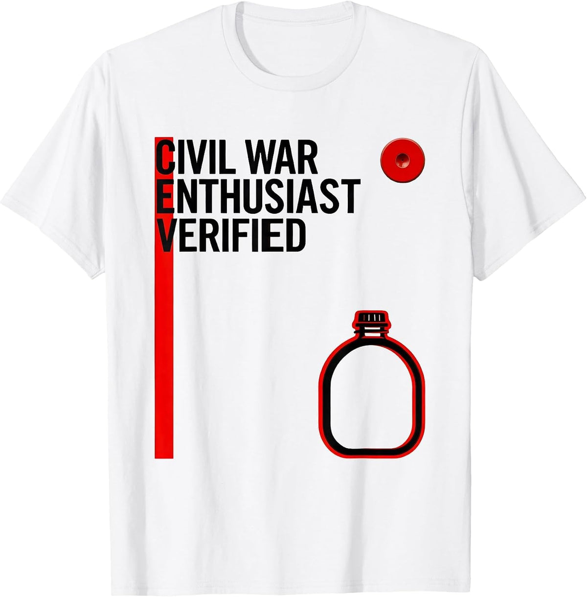 Men's Civil War Enthusiast Verified Funny History Teacher Gift T-Shirt - White