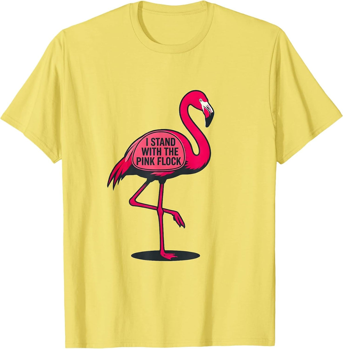 Men's I Stand With The Pink Flock Funny Flamingo Lover Summer T-Shirt - Lemon Yellow