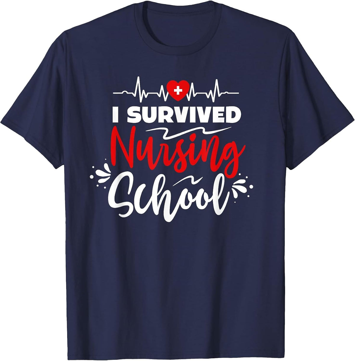 Nurse Student i Survived Nursing School Essentials T-Shirt - Navy Blue