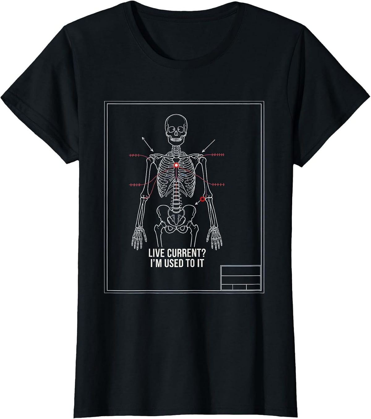 Live Current? I'm Used To It Funny Electrician Skeleton T-Shirt - Black
