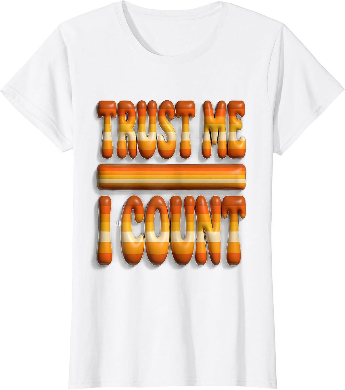 Trust Me I Count Pharmacy Technician Design T-Shirt - White