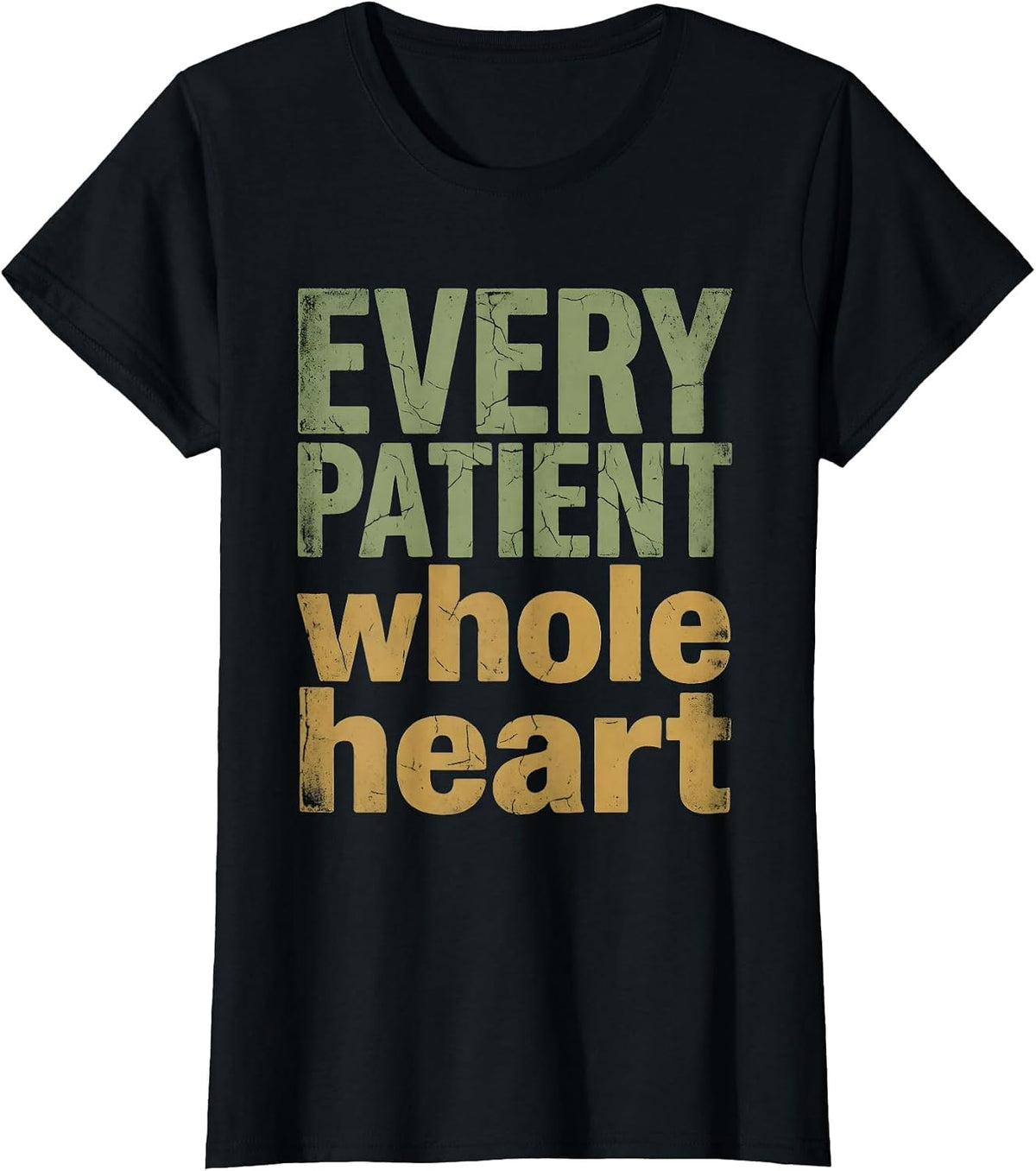 Every Patient Whole Heart Oncology Nurse Design T-Shirt - Black