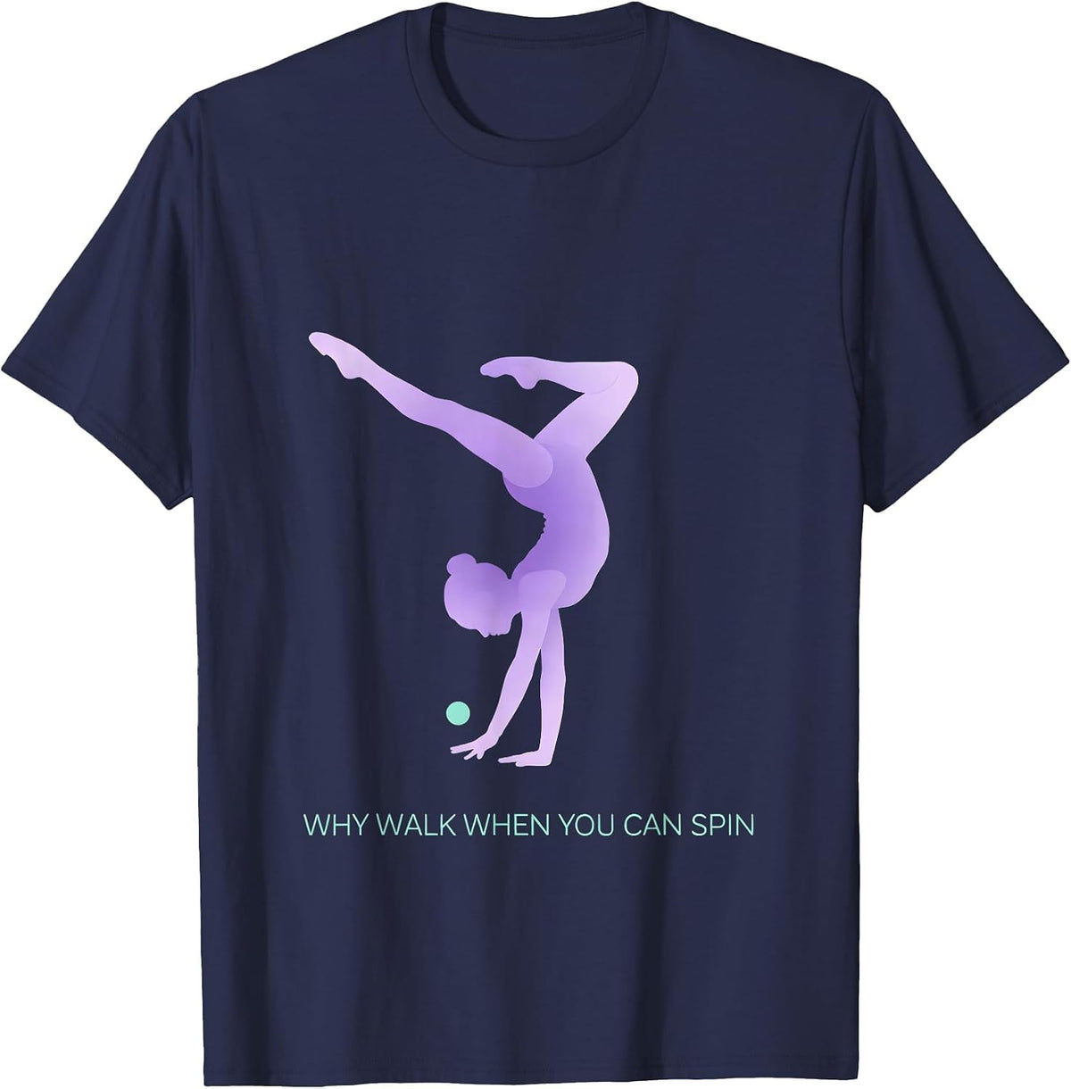 Why Walk When You Can Spin Funny Gymnastic Girl Kids T-Shirt - Navy Blue
