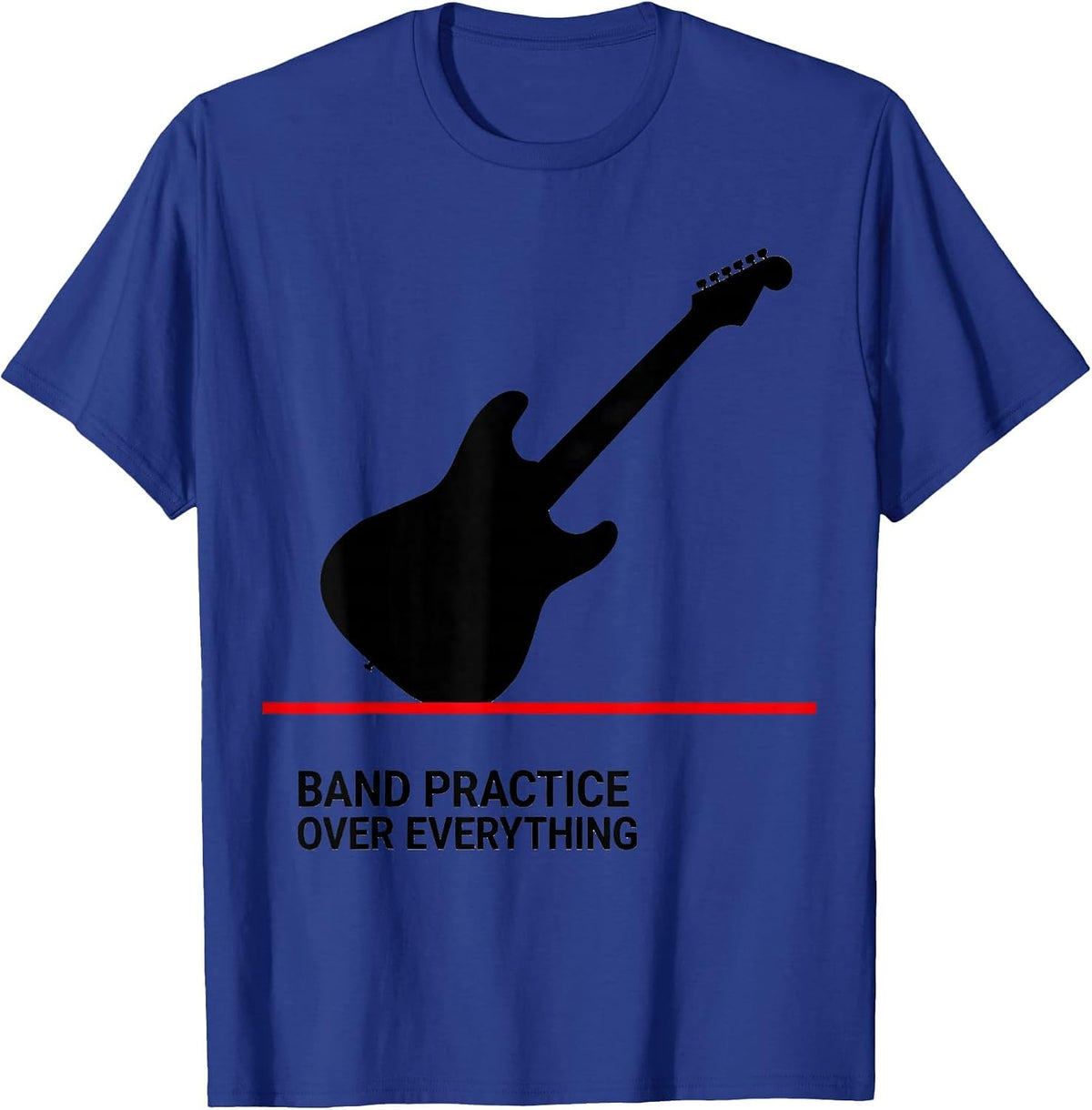 Men's Band Practice Over Everything Music Design T-Shirt - Royal Blue
