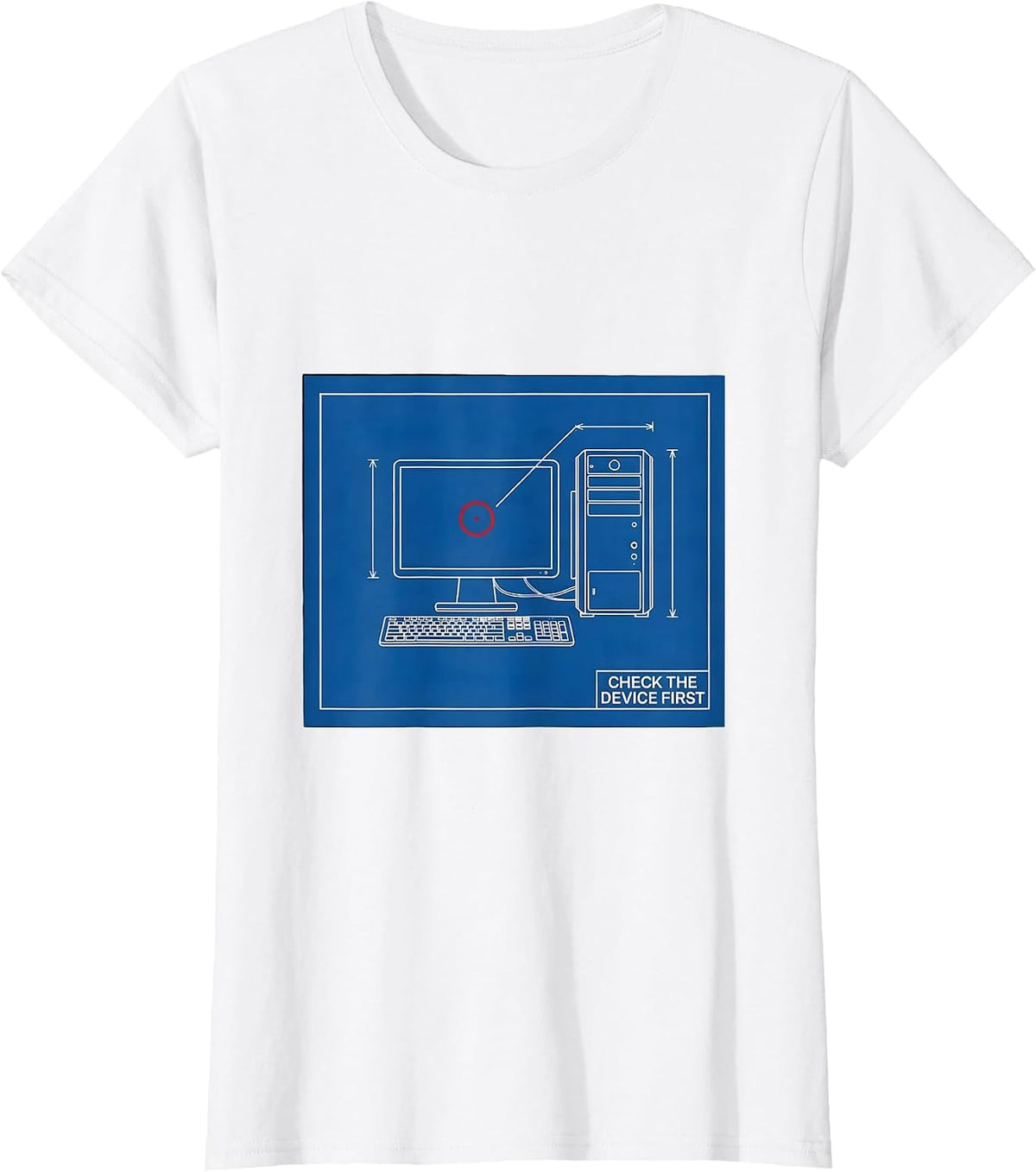 Check The Device First Technical Blueprint IT Support Humor T-Shirt - White