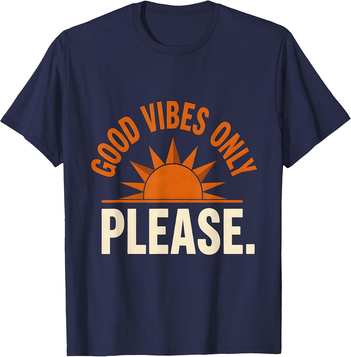 Men's Good Vibes Only Please Positive Energy Design T-Shirt - Navy Blue