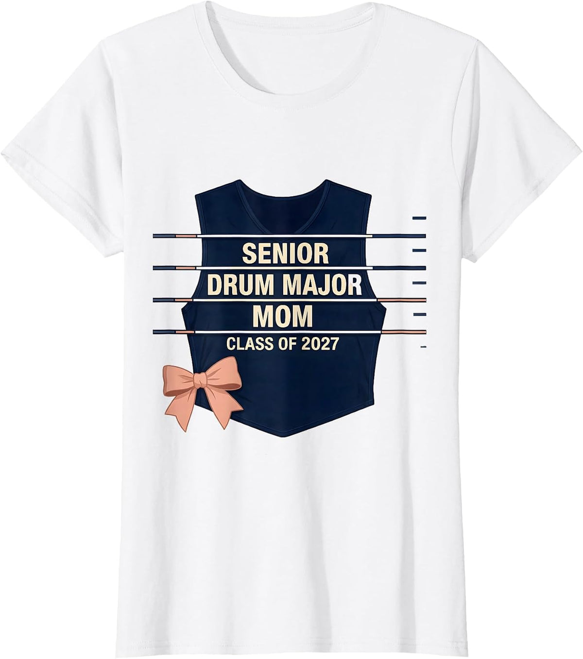 Senior Drum Major Mom Class Of 2027 Marching Band Mom Senior T-Shirt - White