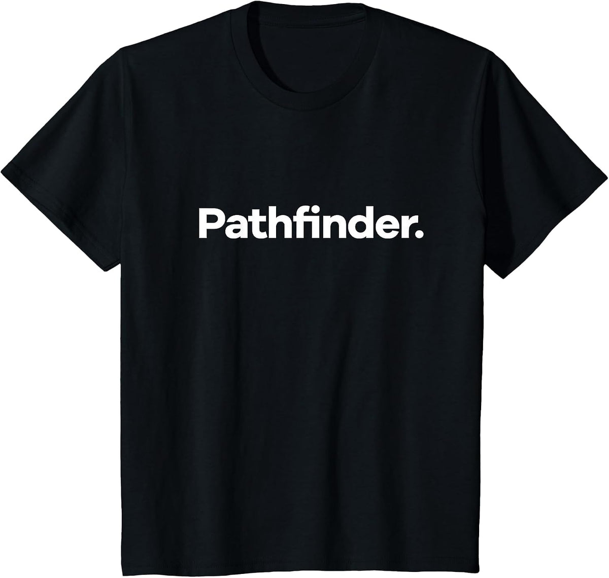 that Says Pathfinder T-Shirt - Black