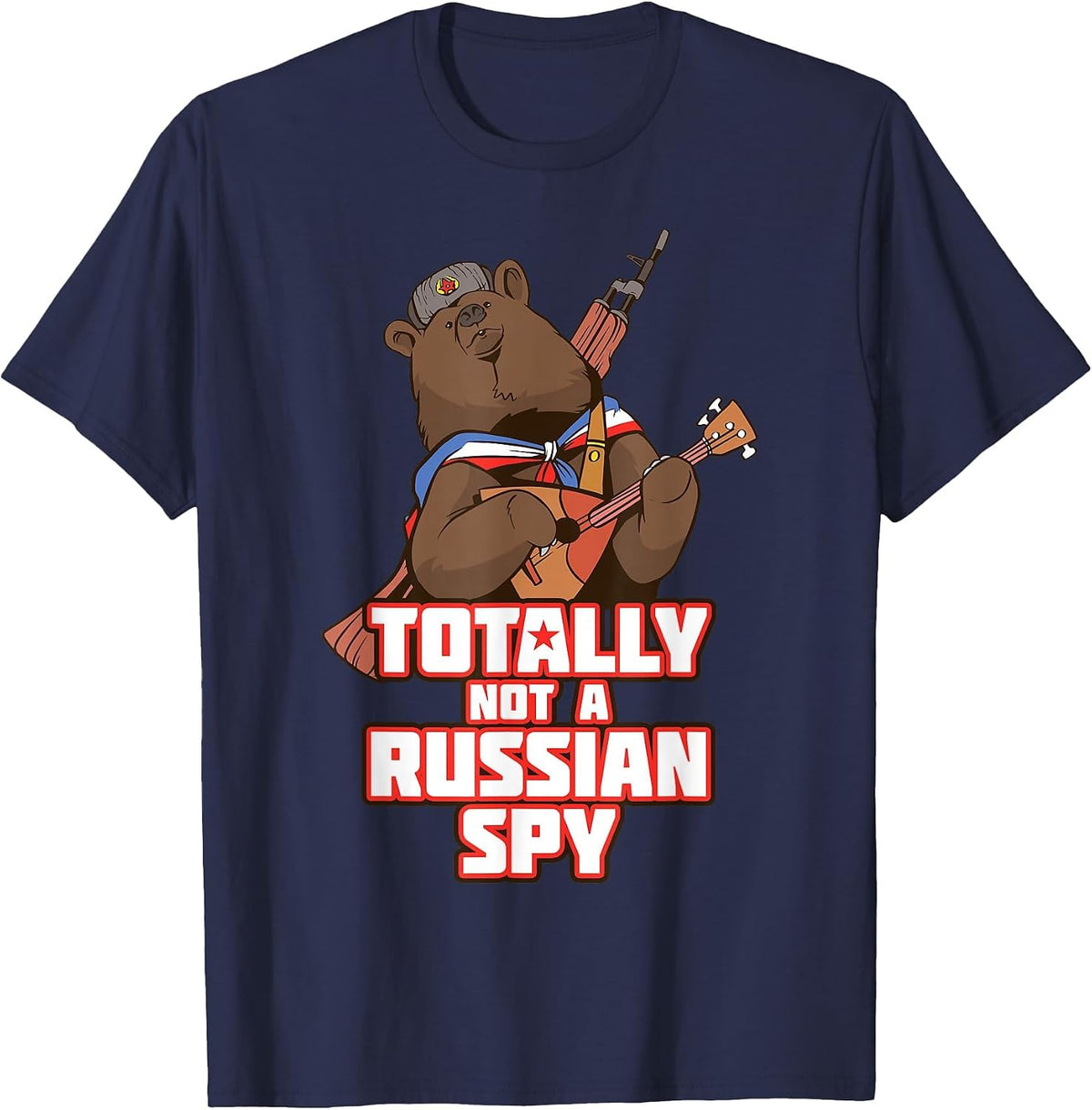Totally Not A Russian Spy Russian Bear Balalaika Ushanka Fun T-Shirt - Navy Blue