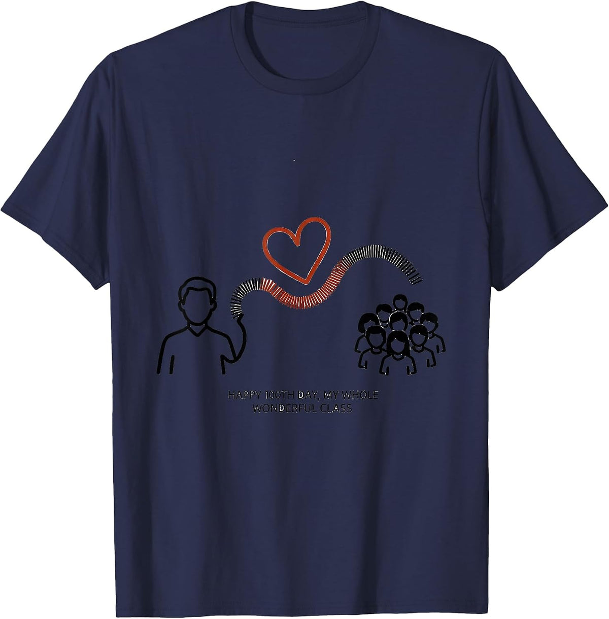 Happy 100th Day, My Whole Wonderful Class Teacher T-Shirt - Navy Blue