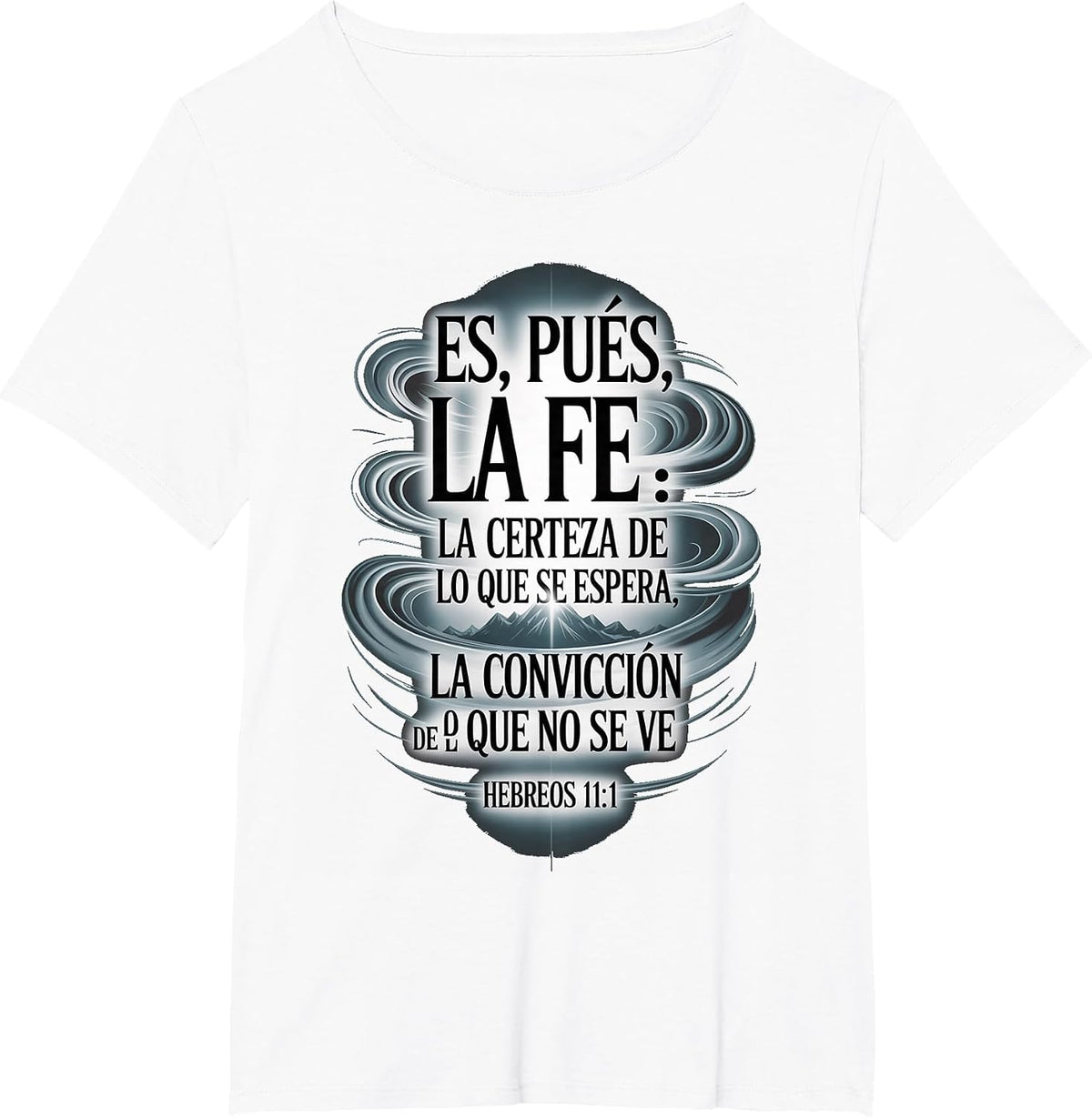 ES Pues La Fe – Hebreos 11:1 Spanish Bible Verse Christian T-Shirt - White
