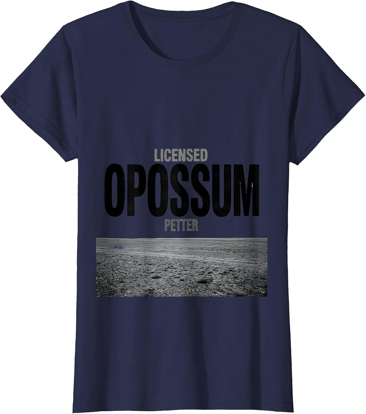 Women's Licensed Opossum Petter Funny Animal Lover Meme Humor T-Shirt - Navy Blue