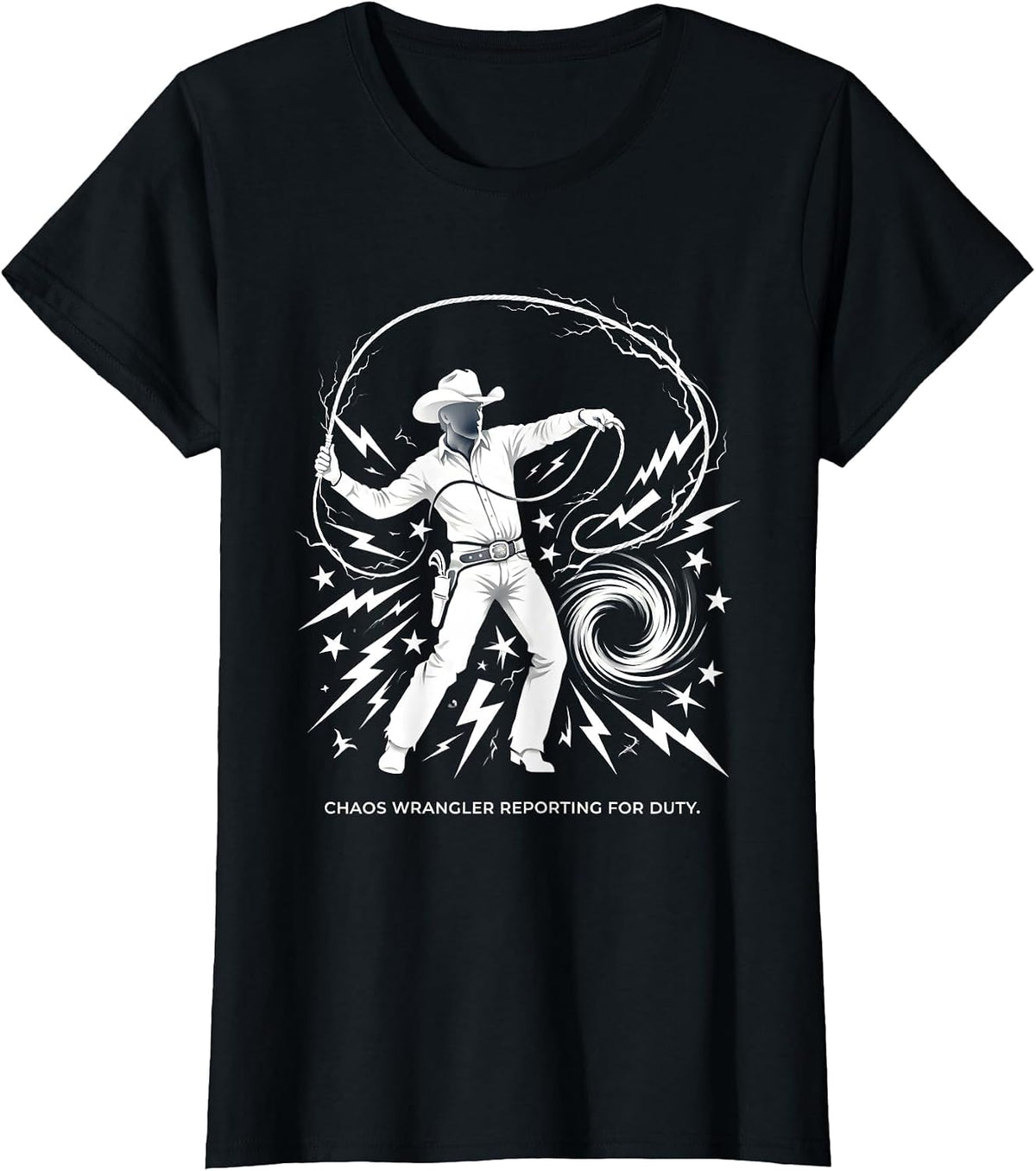 Women's Chaos Wrangler Reporting For Duty Design T-Shirt - Black