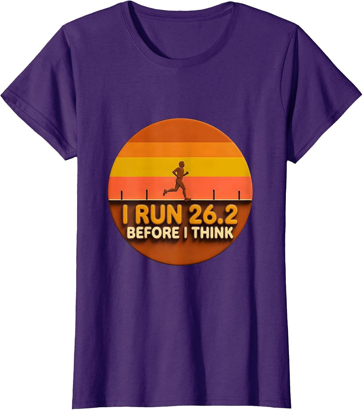 Women's I Run 26.2 Before I Think Retro Funny Runner Marathon Gift T-Shirt - Purple