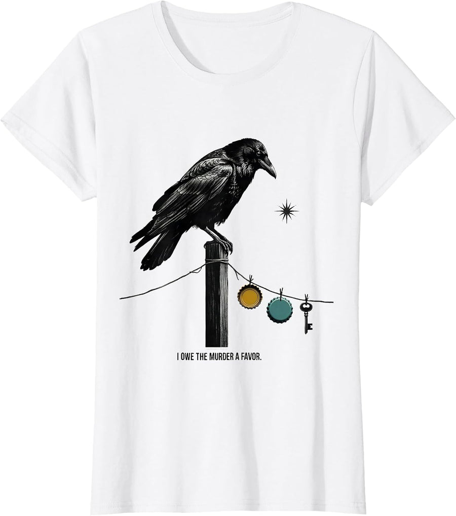 Women's I Owe The Murder A Favor Midcentury Modern Crow Humor Dark T-Shirt - White