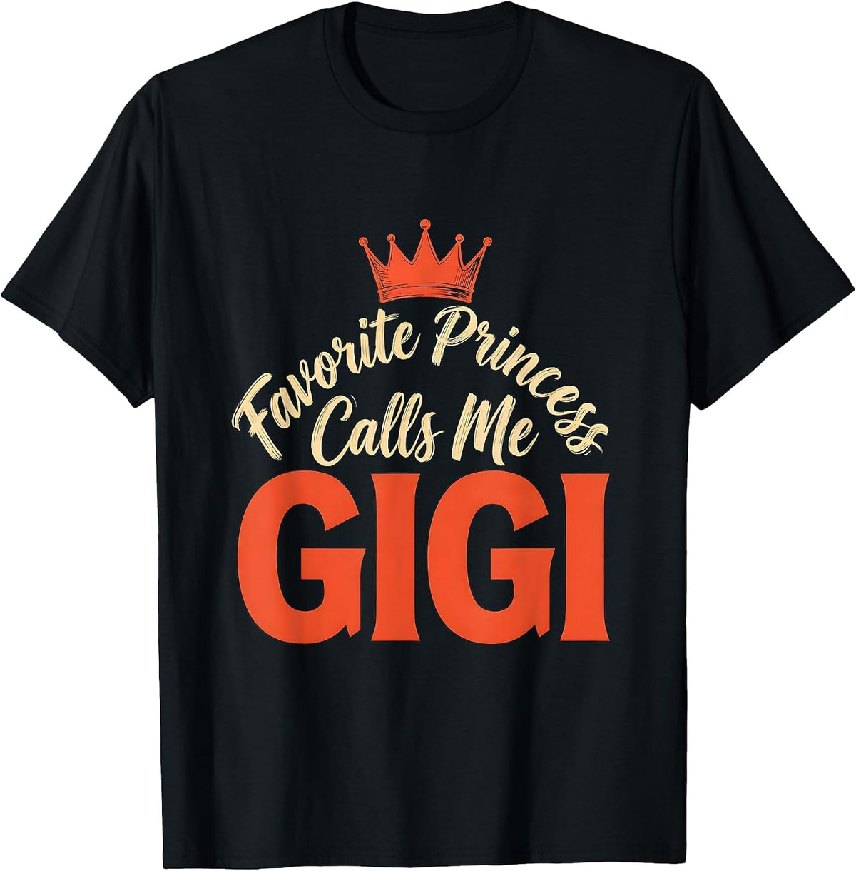 Men's Favorite Princess Calls Me Gigi Funny Grandma Gift T-Shirt - Black