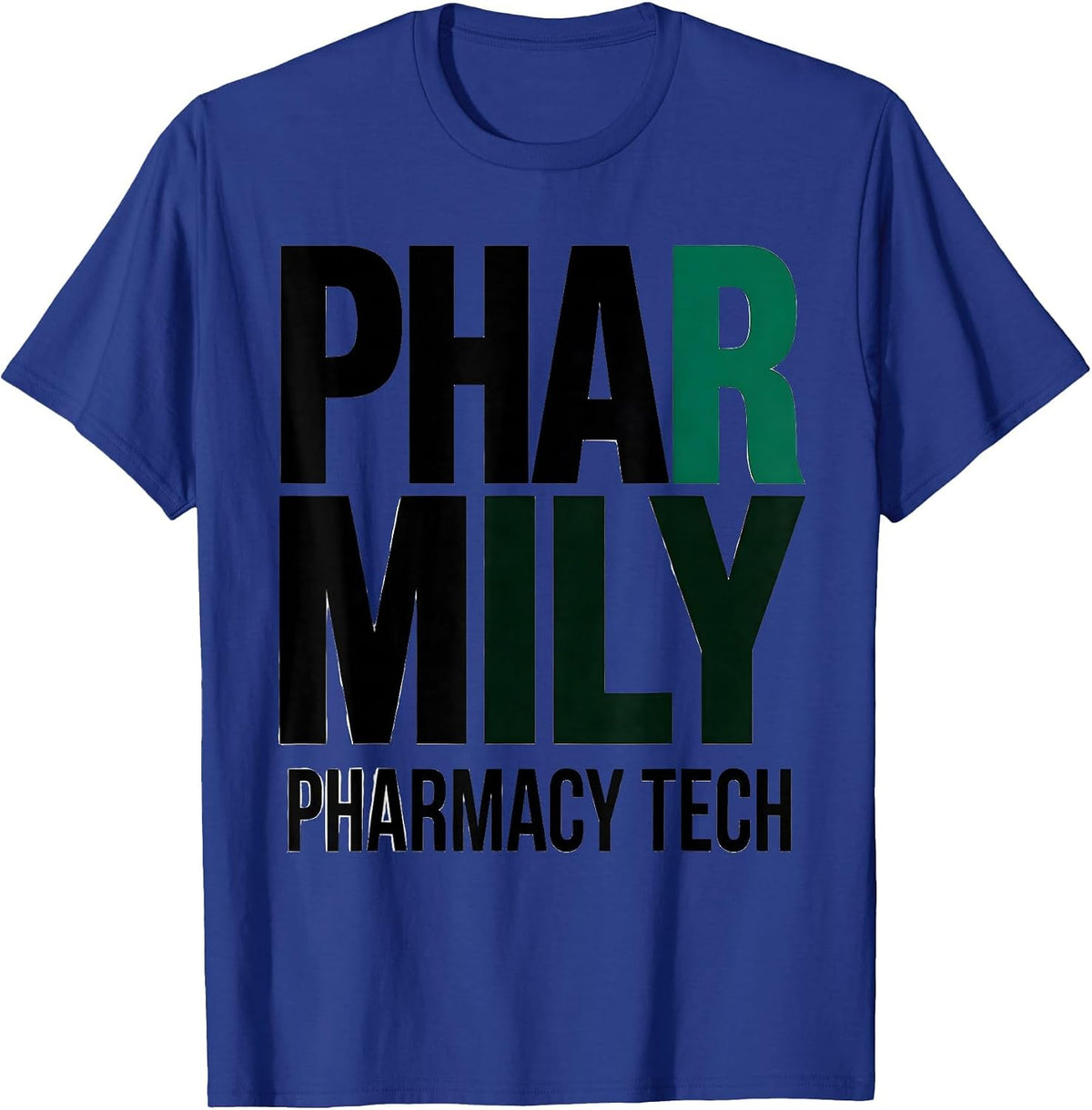 Pharmily Pharmacy Tech Funny Pharmacy Technician Pun T-Shirt - Royal Blue