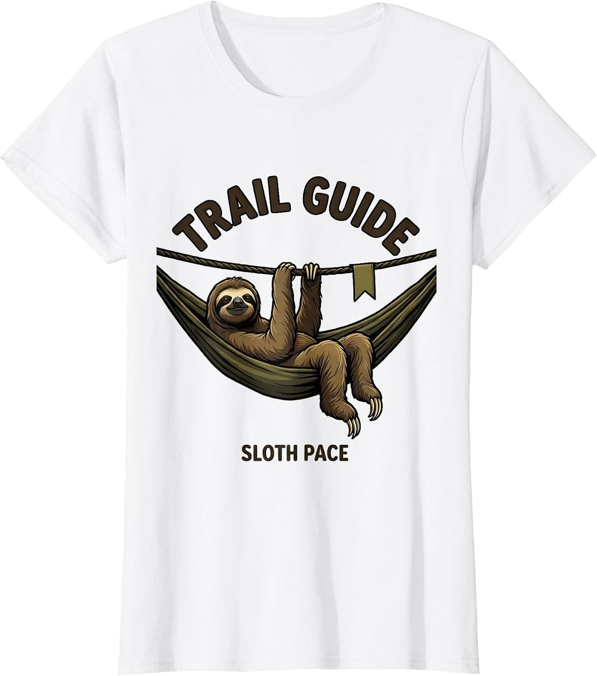 Trail Guide Sloth Pace Funny Sloth Lover Lazy Humor Gift T-Shirt - White