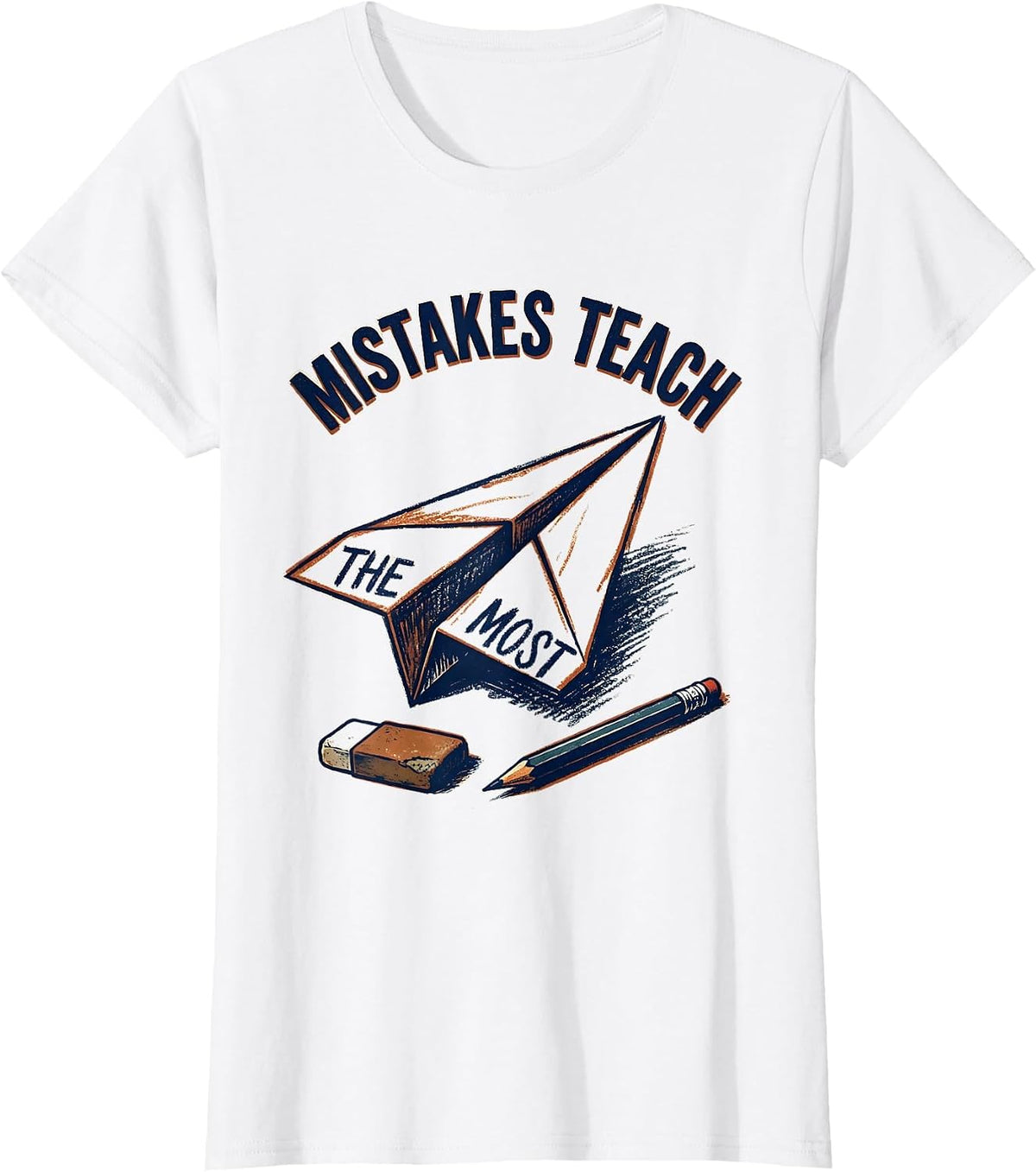 Women's Mistakes Teach The Most Growth Mindset Teacher Motivational T-Shirt - White