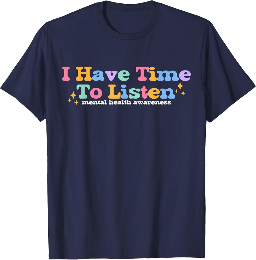 I Have Time to Listen Mental Health Awareness Month Groovy T-Shirt - Navy Blue