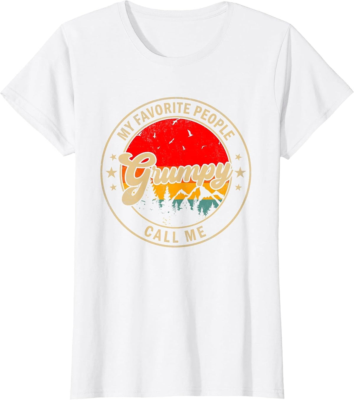 My Favorite People Call Me Grumpy for Papa Grandpa T-Shirt - White
