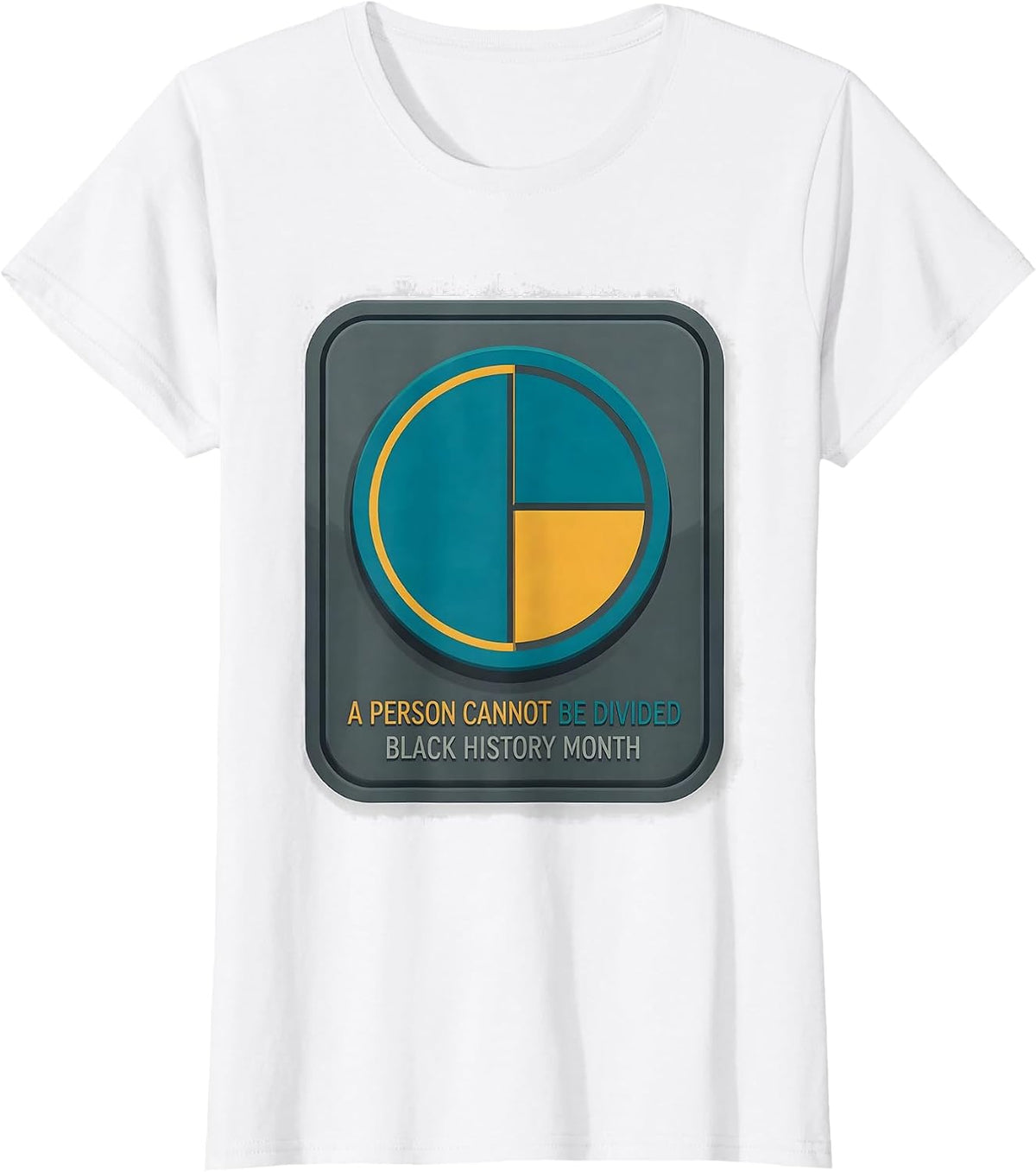 A Person Cannot Be Divided Black History Month T-Shirt - White