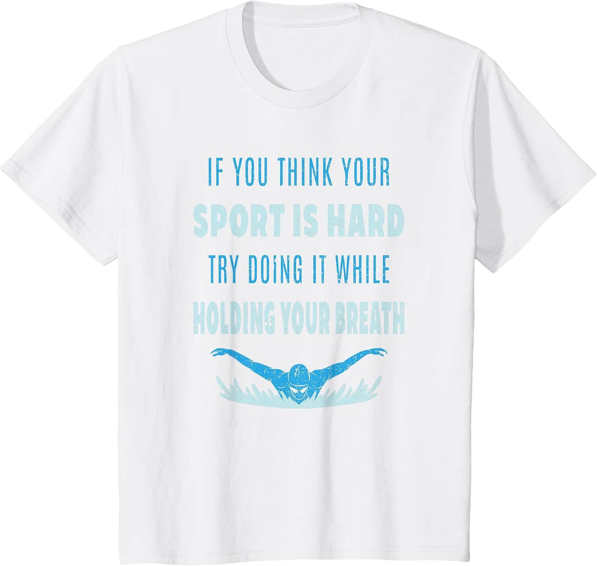 Try Doing It While Holding Your Breath T-Shirt Swim Swimmer T-Shirt - White