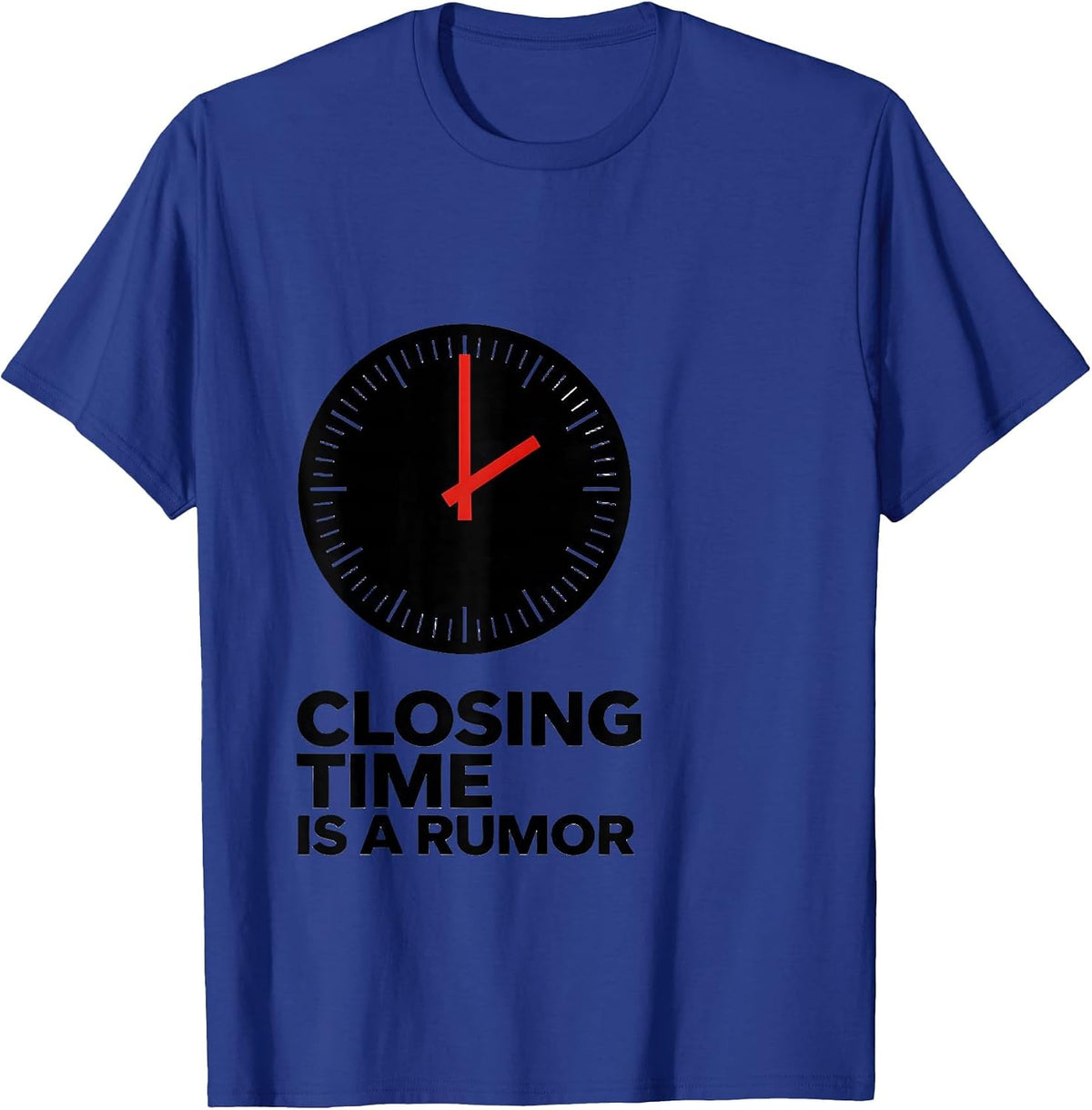 Men's Closing Time Is A Rumor Funny Pharmacy Squad Pharmacist T-Shirt - Royal Blue
