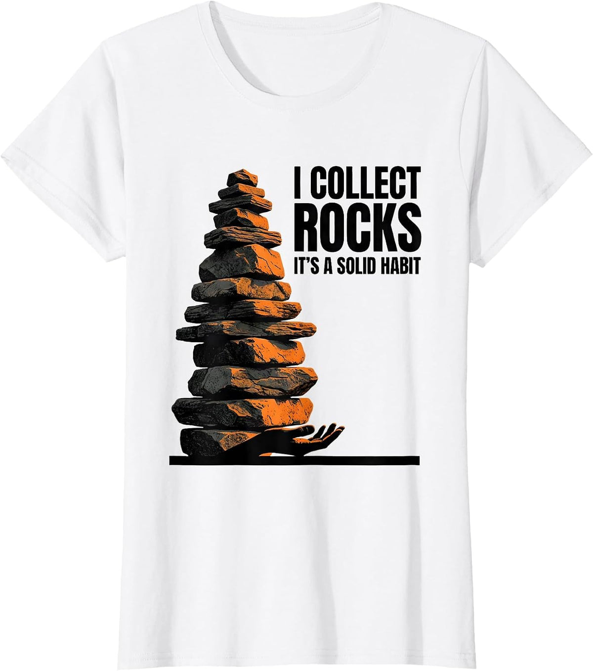 I Collect Rocks It's A Solid Habit Funny Geology Hobbyist T-Shirt - White