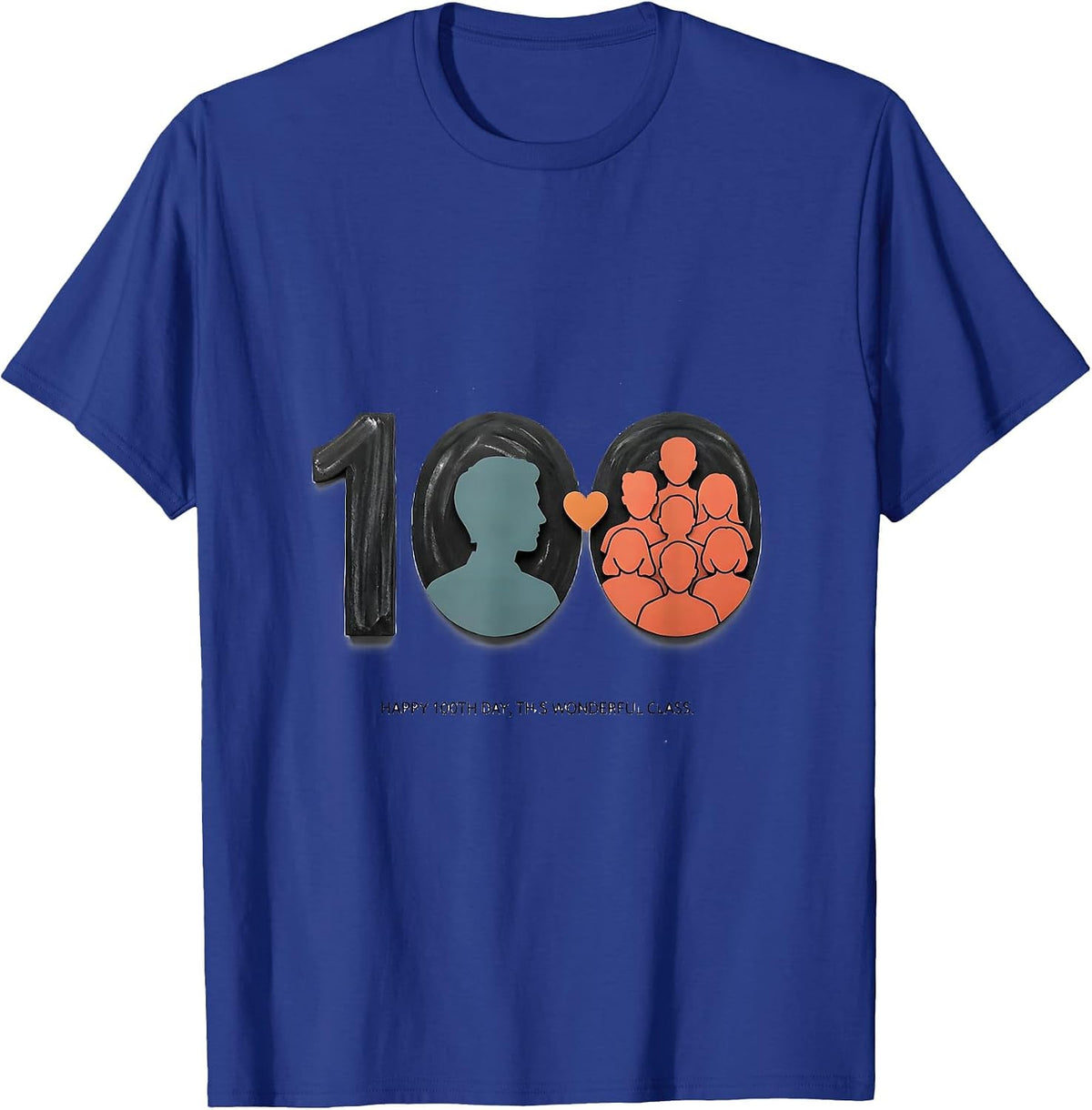Happy 100th Day This Wonderful Class Teacher Appreciation T-Shirt - Royal Blue