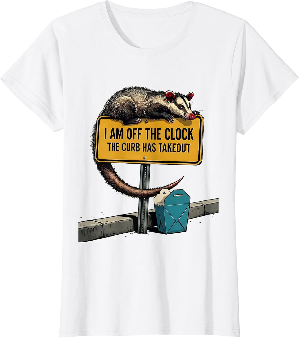 Women's I Am Off The Clock The Curb Has Takeout Funny Opossum Meme T-Shirt - White