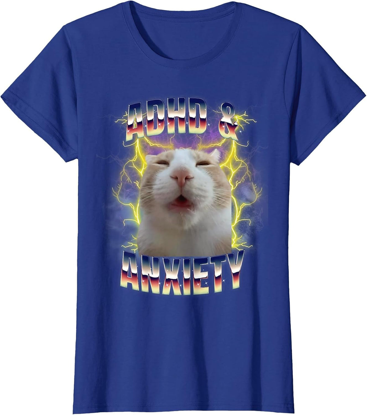 ADHD and Anxiety Neurodiversity Funny Silly Meme Cat T-Shirt - Royal Blue