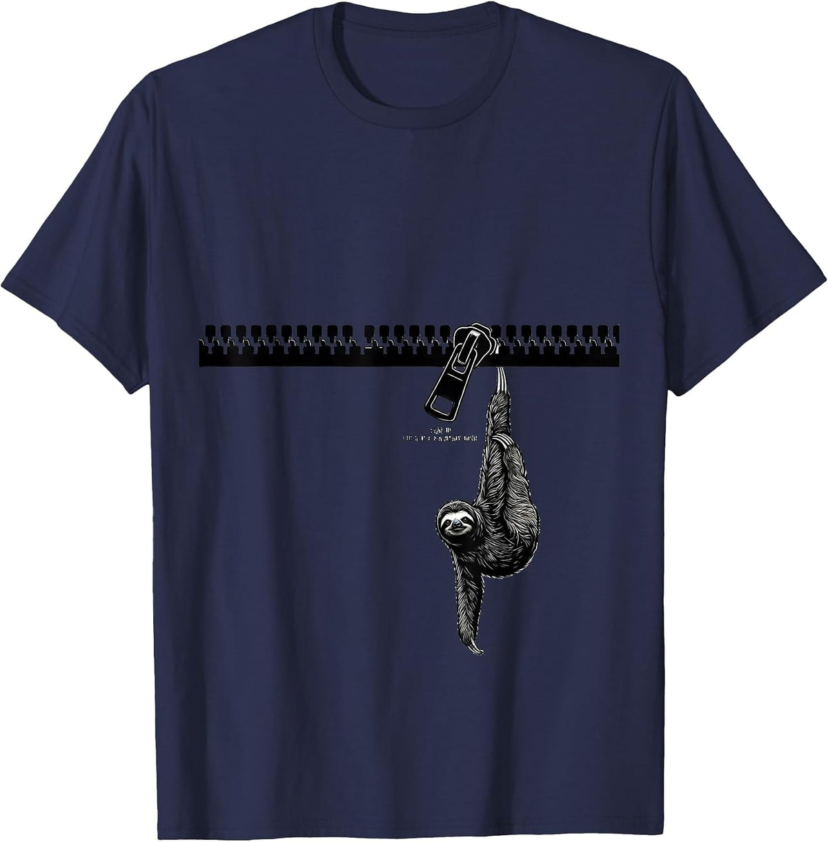 Ease Up The Sloth's Already Done Funny Sloth Lover Humor T-Shirt - Navy Blue