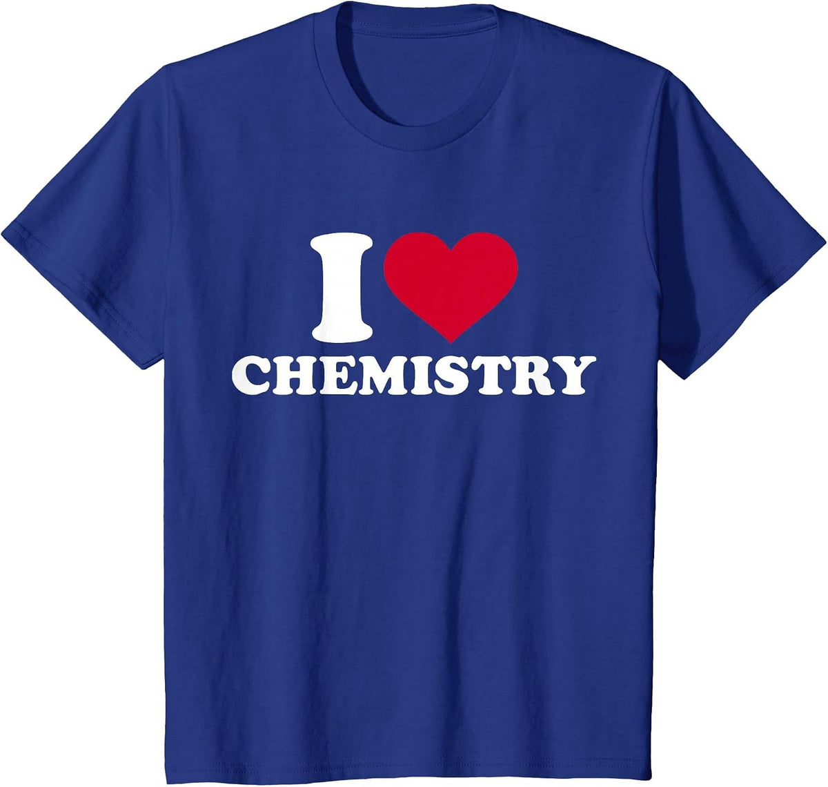 I Love Chemistry T-Shirt - Royal Blue