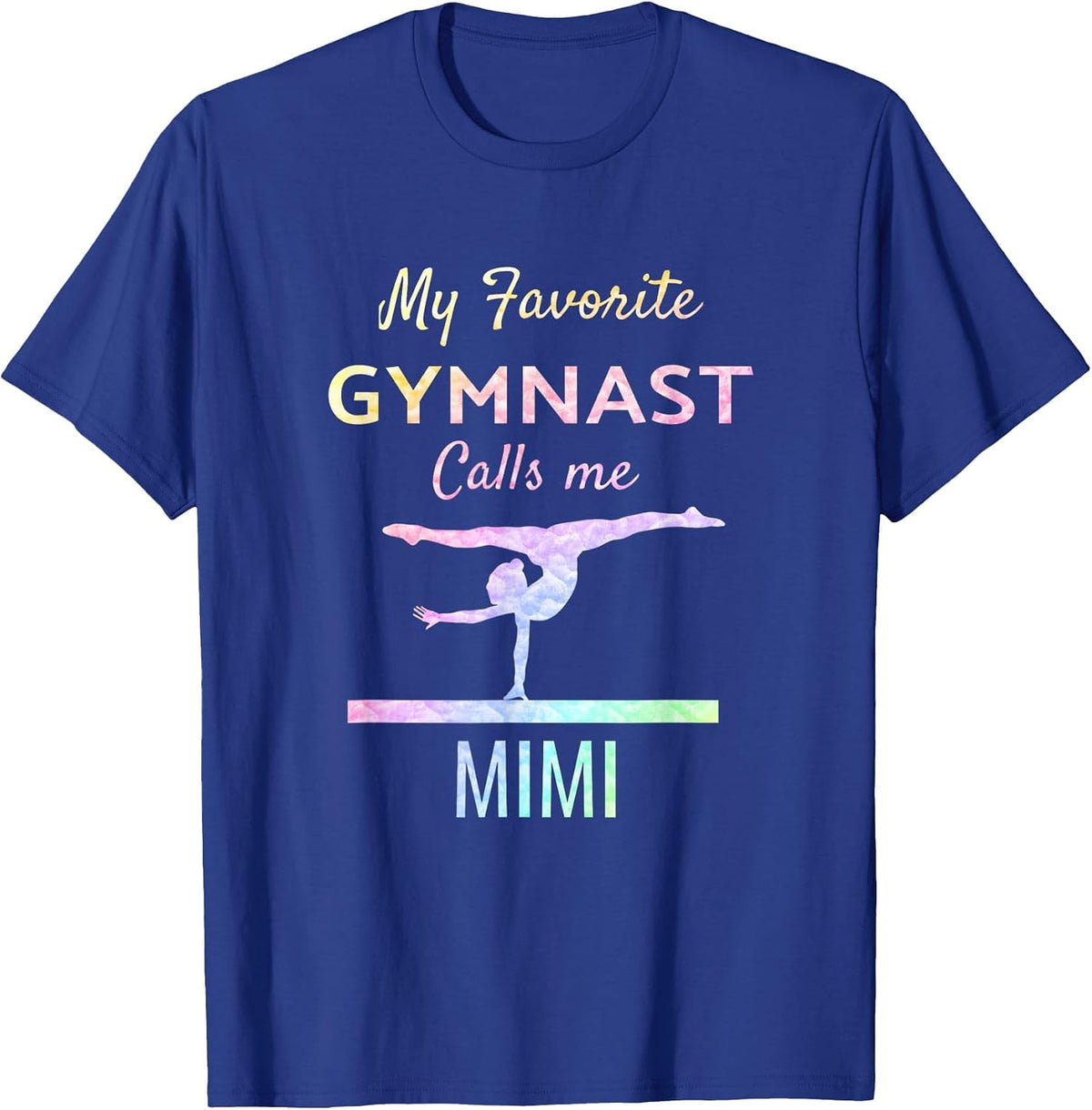 My Favorite Gymnast Calls Me Mimi Proud Gymnastics Grandma T-Shirt - Royal Blue