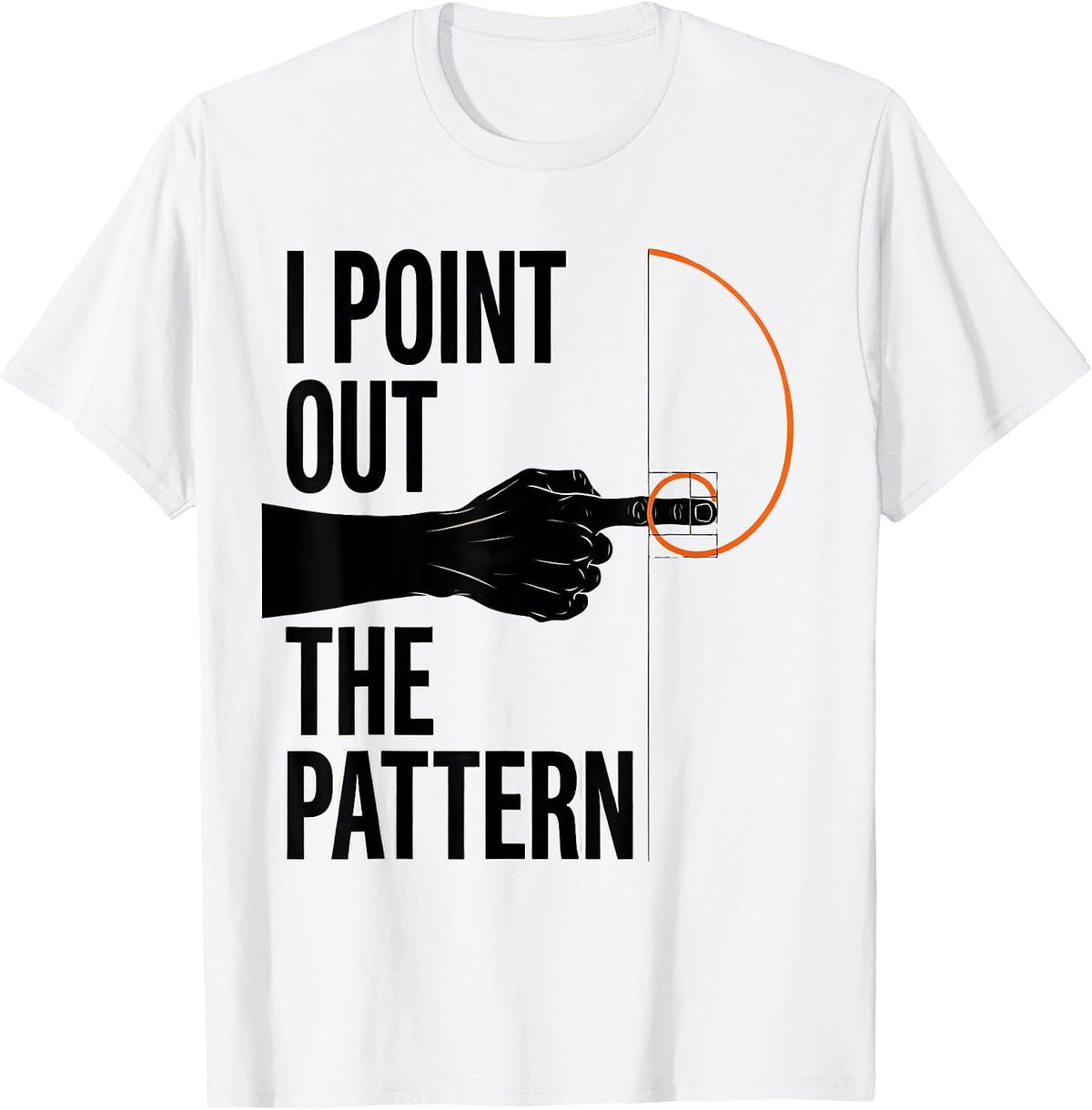 Men's I Point Out The Pattern Editorial Conceptual Math Enthusiast T-Shirt - White
