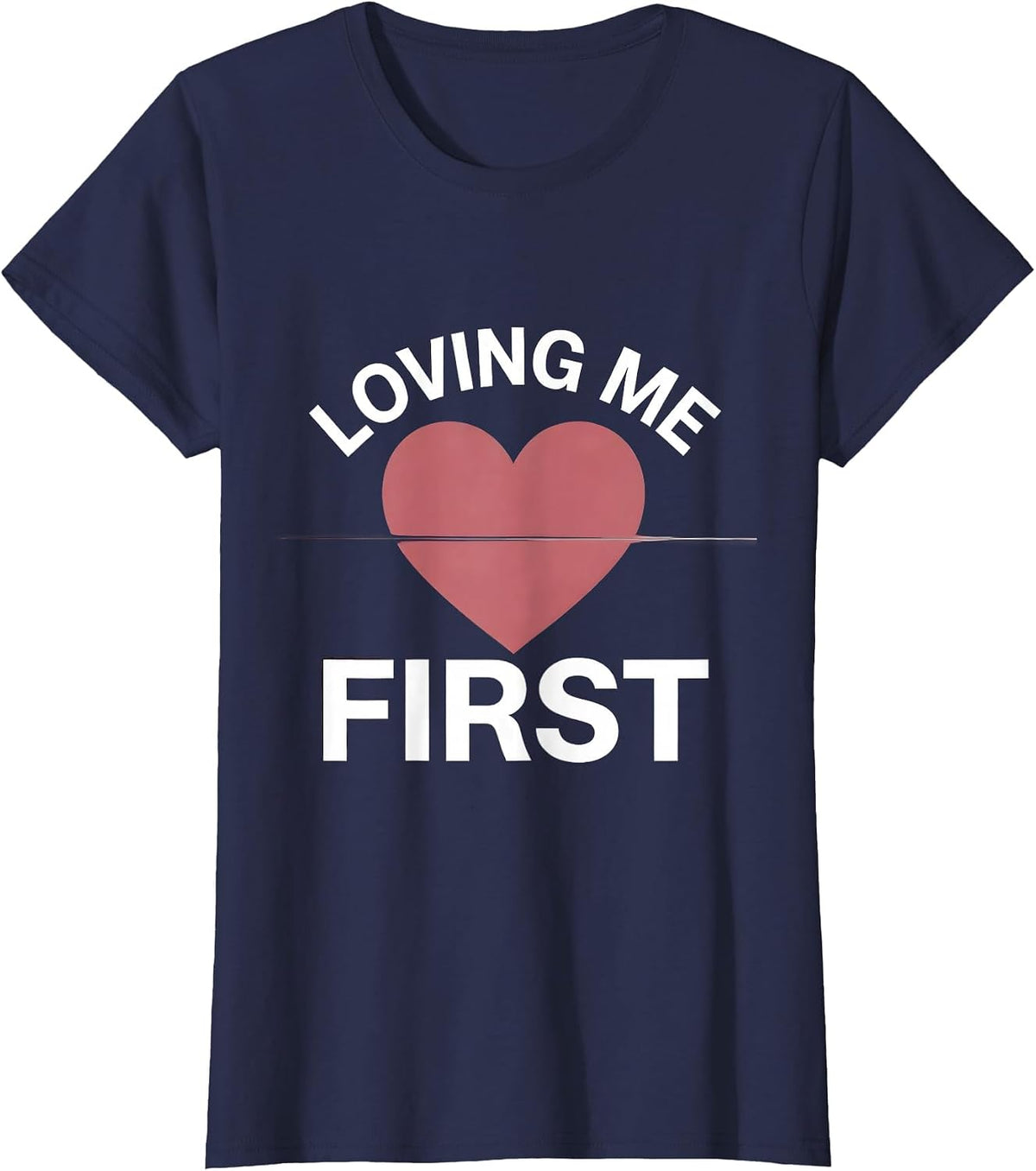 Women's Loving Me First Self-Love Empowerment Design T-Shirt - Navy Blue