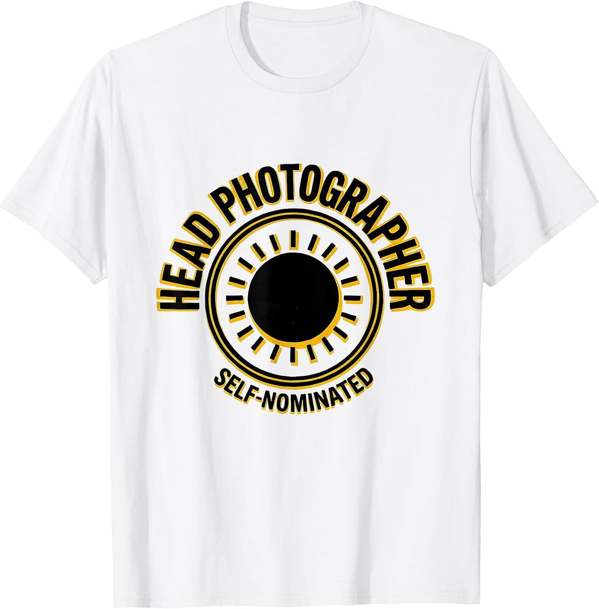 Men's Head Photographer Self-Nominated Funny Photography Humor T-Shirt - White